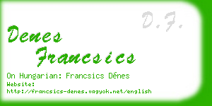 denes francsics business card
